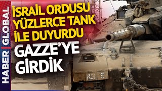 İsrail Ordusu Harekatın İçinden Görüntüleri Paylaştı: Gazze'ye Girdik