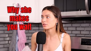 The Real Reason why she wants to "take things slow" explained by a woman herself.