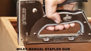 MILES MANUAL STAPLER GUN TP10 TS 623, BEST MANUAL STAPLER,TOOLTEC