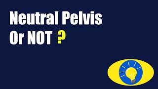 Neutral Pelvis 101: Proper Alignment, Cues, and Common Errors