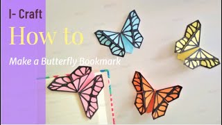 HOW TO MAKE A PAPER BUTTERFLY BOOKMARK