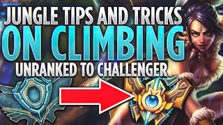 Tarzaned | SEASON 8 UNRANKED TO CHALLENGER | JUNGLE TIPS AND TRICKS ON CLIMBING!