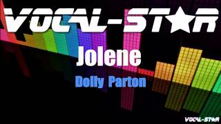 Dolly Parton - Jolene (Karaoke Version) with Lyrics HD Vocal-Star Karaoke