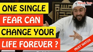 🚨ONE SINGLE FEAR CAN CHANGE YOUR LIFE🤔 -  Mohammad Hoblos