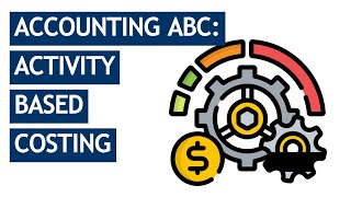 CIMA BA2 And P1 Theory: Introducing Activity-Based Costing