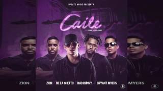 Caile-De La Ghetto ft Bad Bunny,Bryant Myers Y Zion
