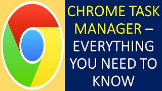 Chrome Task Manager | What is Chrome Task Manager? | How to Use Chrome Task Manager?