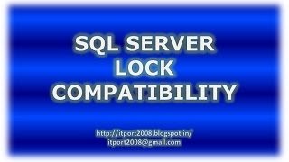 Lock Compatibility in SQL Server