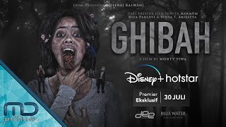 Ghibah - Official Trailer | 30 Juli 2021 di Disney+ Hotstar