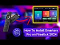 How To Install Smarters Pro on Firestick 2024 (Step by Step) | The Ultimate Guide