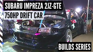 Wild Subaru Impreza 2JZ-GTE - Builds Series