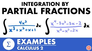 Integration By Partial Fractions Examples | Calculus 2 - JK Math
