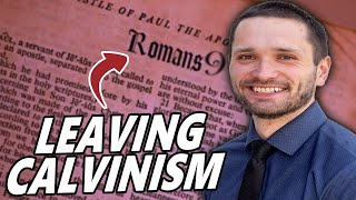 How I Left Calvinism