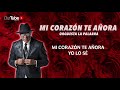 orquesta la palabra mi corazón te añora con letra salsa romántica