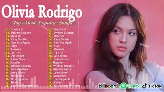 Olivia Rodrigo Greatest Hits - Best Songs Of Olivia Rodrigo Playlist 2023