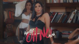 Aspa, Mad Clip - Oh No (Official Music Video)