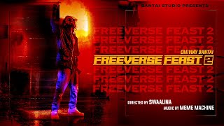 Emiway - Freeverse Feast 2 (PROD BY MEME MACHINE) (OFFICIAL MUSIC VIDEO)