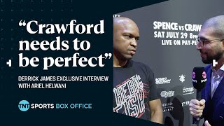 “We Have To Be Consistent, Crawford Needs To Be Perfect!” 👀 Derrick James To Ariel Helwani