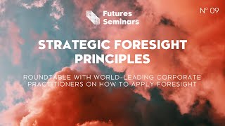 Strategic Foresight Principles