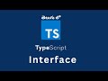 13. Interface in TypeScript | TypeScript Tutorial In Telugu
