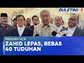 MAHKAMAH | Ahmad Zahid Kekal Lepas, Bebas 40 Pertuduhan Rasuah Sistem VLN