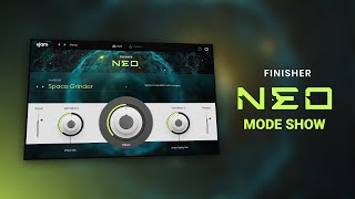 Finisher NEO Mode Show | Audio Effect Plug-in by UJAM