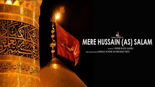 Mere Hussain (AS) Tujhe Salam | Owais Raza Qadri | WhatsApp status | Muharram 2020