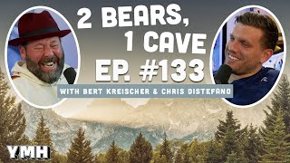 Ep. 133 | 2 Bears, 1 Cave w/ Bert Kreischer & Chris Distefano