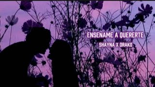 SHAYNA x DRAKO V - Enseñame a quererte (Video Oficial) | Prod: @SoulProd