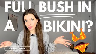 FULL BUSH IN A BIKINI | TikTok's Latest Body Positivity Trend