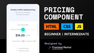 Interactive Pricing Component Tutorial - Frontend Mentor - HTML, CSS, Javascript