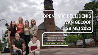 Belijdenisdienst 29 mei 2022 I Grote Kerk Vriezenveen