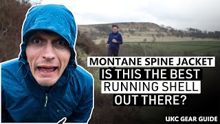 Montane Spine Jacket - The best running shell out there?