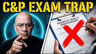 Veterans Lose VA Claims Because of This C&P Exam Mistake