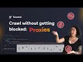 Using proxies for web scraping: how to crawl without getting blocked