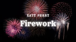 Firework - Katy Perry | Mystical Vibez
