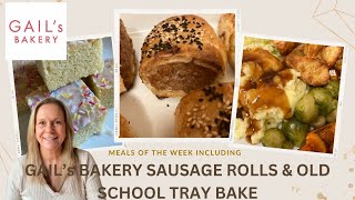 🥰GAIL's ARTISAN BAKERY SAUSAGE ROLLS \u0026 OLD SCHOOL TRAY BAKE WITH DELICIOUS MEALS I MADE THIS WEEK🥰