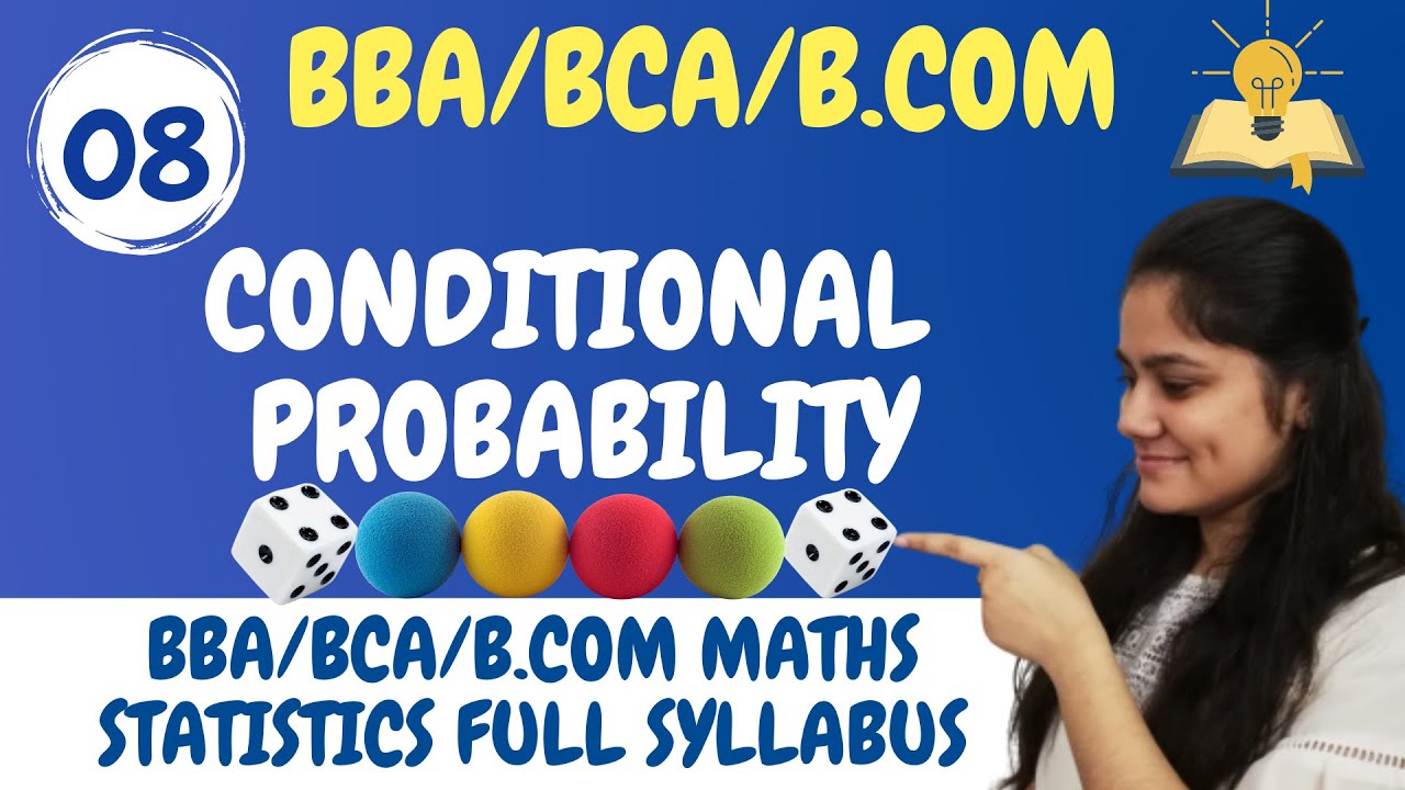 Introduction To Conditional Probability|Chapter Probability|BBA|BCA|B ...