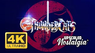 Thundercats (1985) Opening \u0026 Closing Themes | Remastered 4K 60fps Upscale