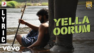 Kumki - Yella Oorum Tamil Lyric | Vikram Prabhu | D. Imman