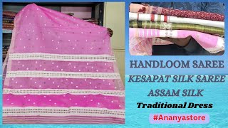 Pure Kesapat Silk Saree with traditional motifs !! Assam Handloom Saree !! #Ananyastore