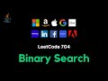 704. Binary Search - JAVA (Detailed explanation + coding)