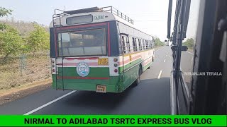 Nirmal to ADILABAD Bus Journey in TSRTC Express Bus | NIRMAL TO ADILABAD BUS DETAILS IN TELUGU