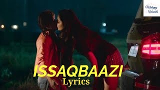 Issaqbaazi song lyrics || इस्क़बाज़ी || maloppy warble