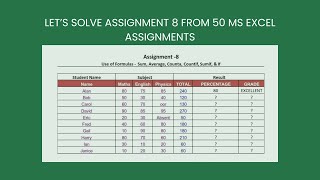 Assignment 8 - Let’s solve Assignment 8 from 50 ms excel assignments
