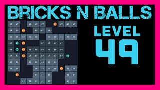 Bricks N Balls Level 49                 No Power-Ups