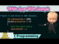 While Loop With Example In C Programming- Lesson 9 | C Language Tutorial