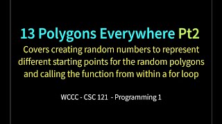 13 Polygons Everywhere (Python Turtles) Pt2