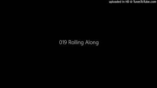 019 Rolling Along