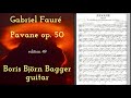 Gabriel Fauré Pavane op. 50 Boris Björn Bagger classical guitar Gitarre